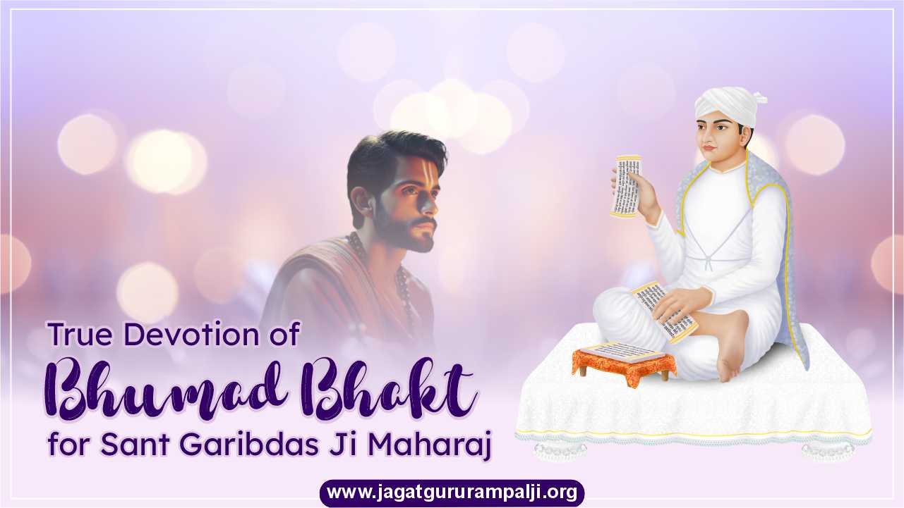 True-Devotion-of-Bhumad-Bhakt-for-Sant-Garibdas-Ji